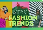 Latest Fashion Trends